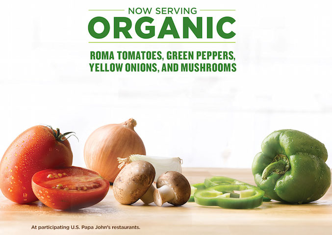 Papa John S Pizza Goes Organic Why It Matters So Much